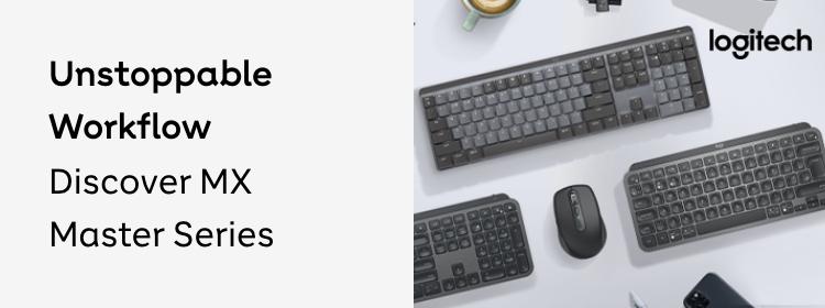 Unstoppable
Workflow
Discover MX Master Series
Shop now