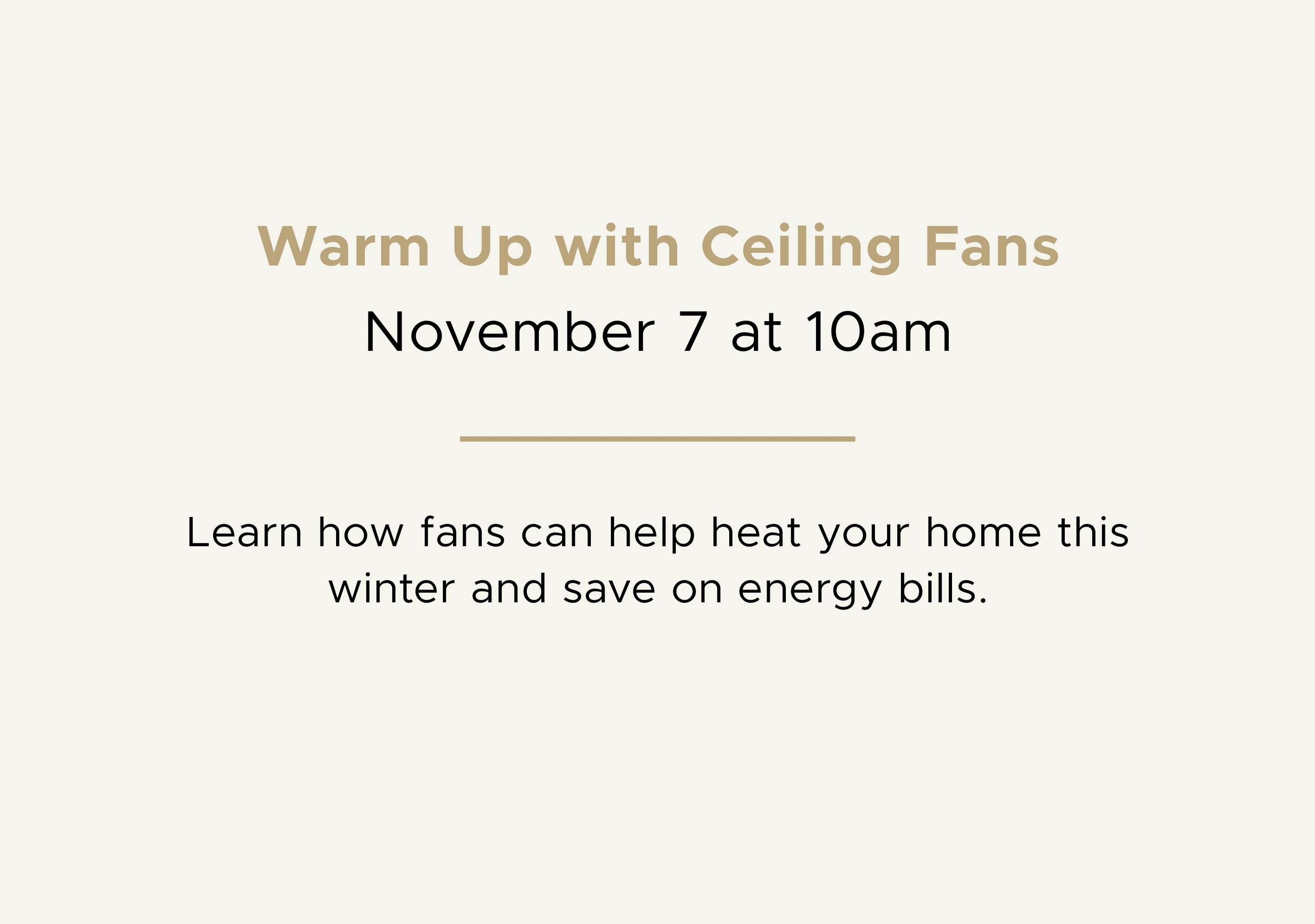 Warm Up with Ceiling Fans