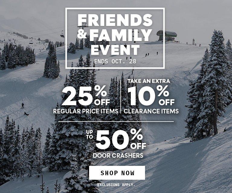 Friends & Family Event
