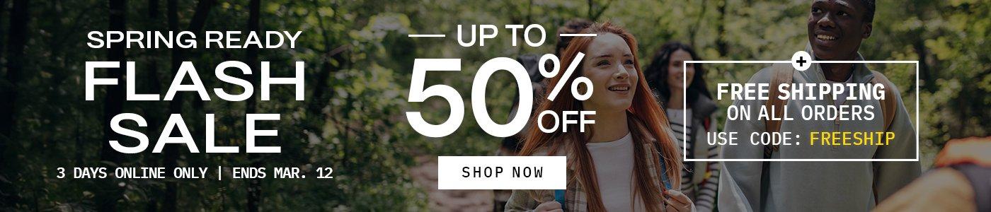 Spring Ready Flash Sale Up to 50% Off