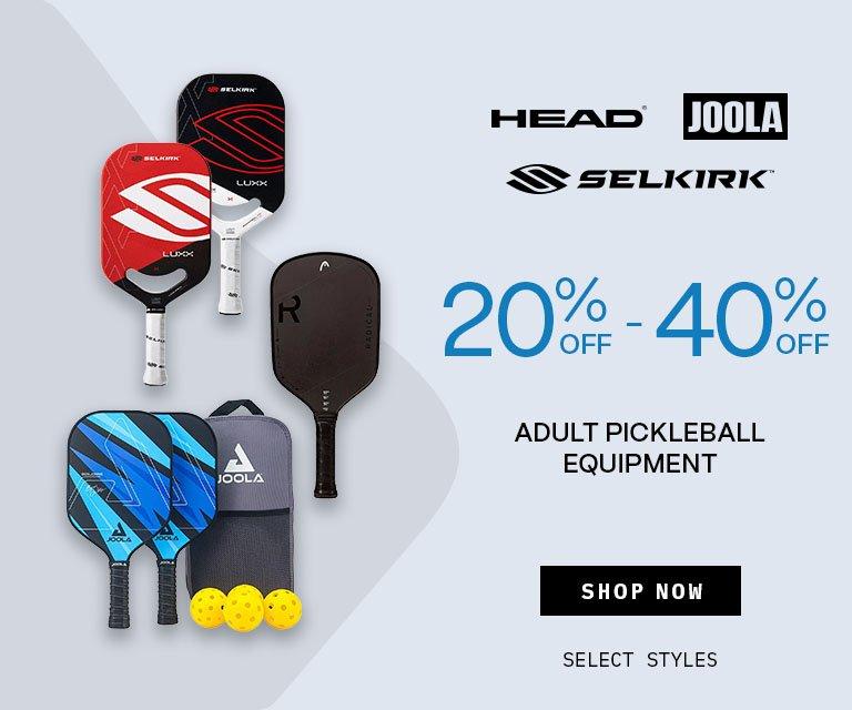 20%-40% Off Pickleball Equipment
