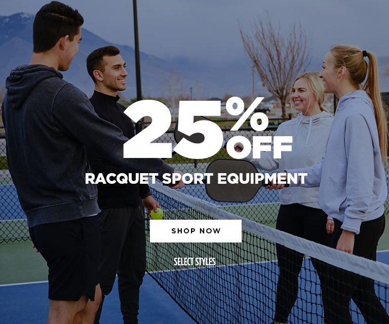 25% Off Racquet Sports Equipment