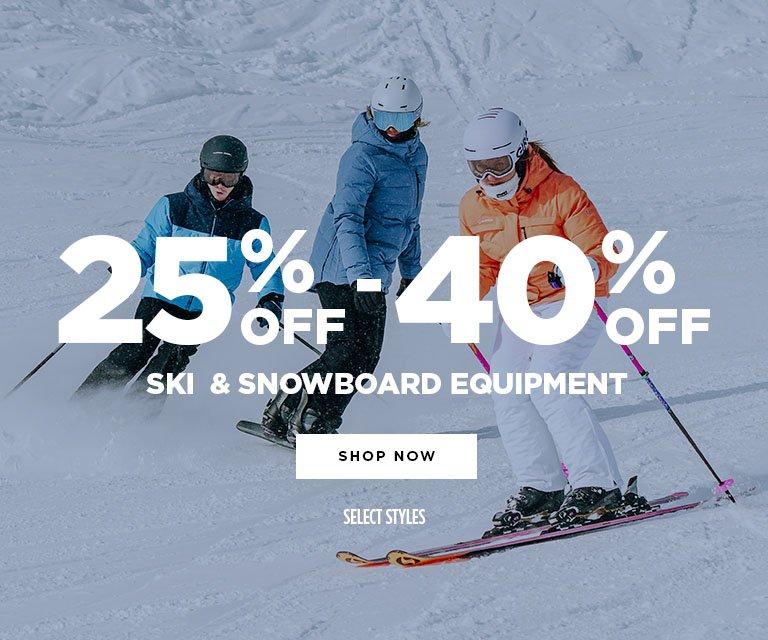 25% - 40% Off Ski & Snowboard Equipment