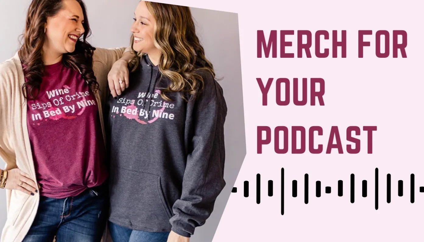 podcasters wearing their own custom merch