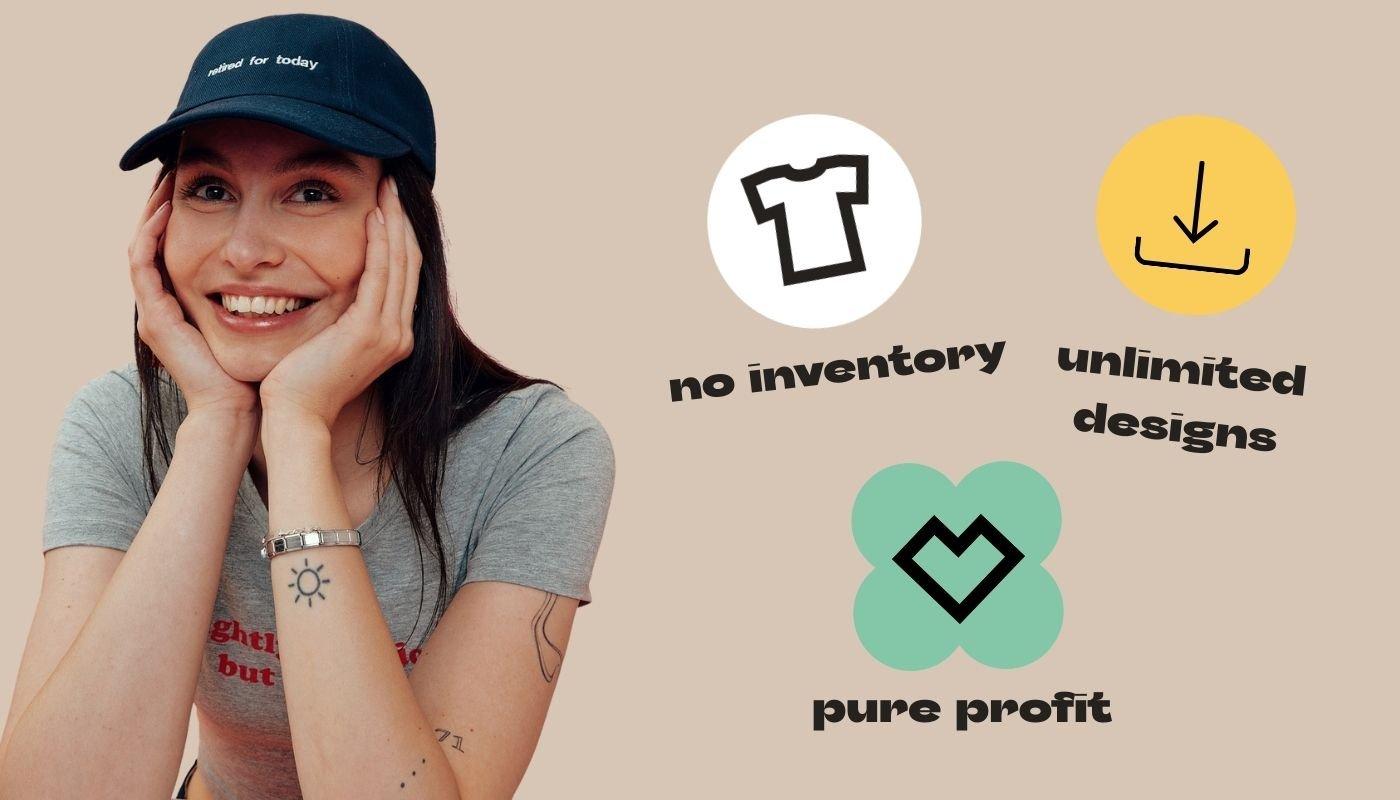 Creator smiling next to icons showing print-on-demand benefits like no inventory, unlimited designs, and profit