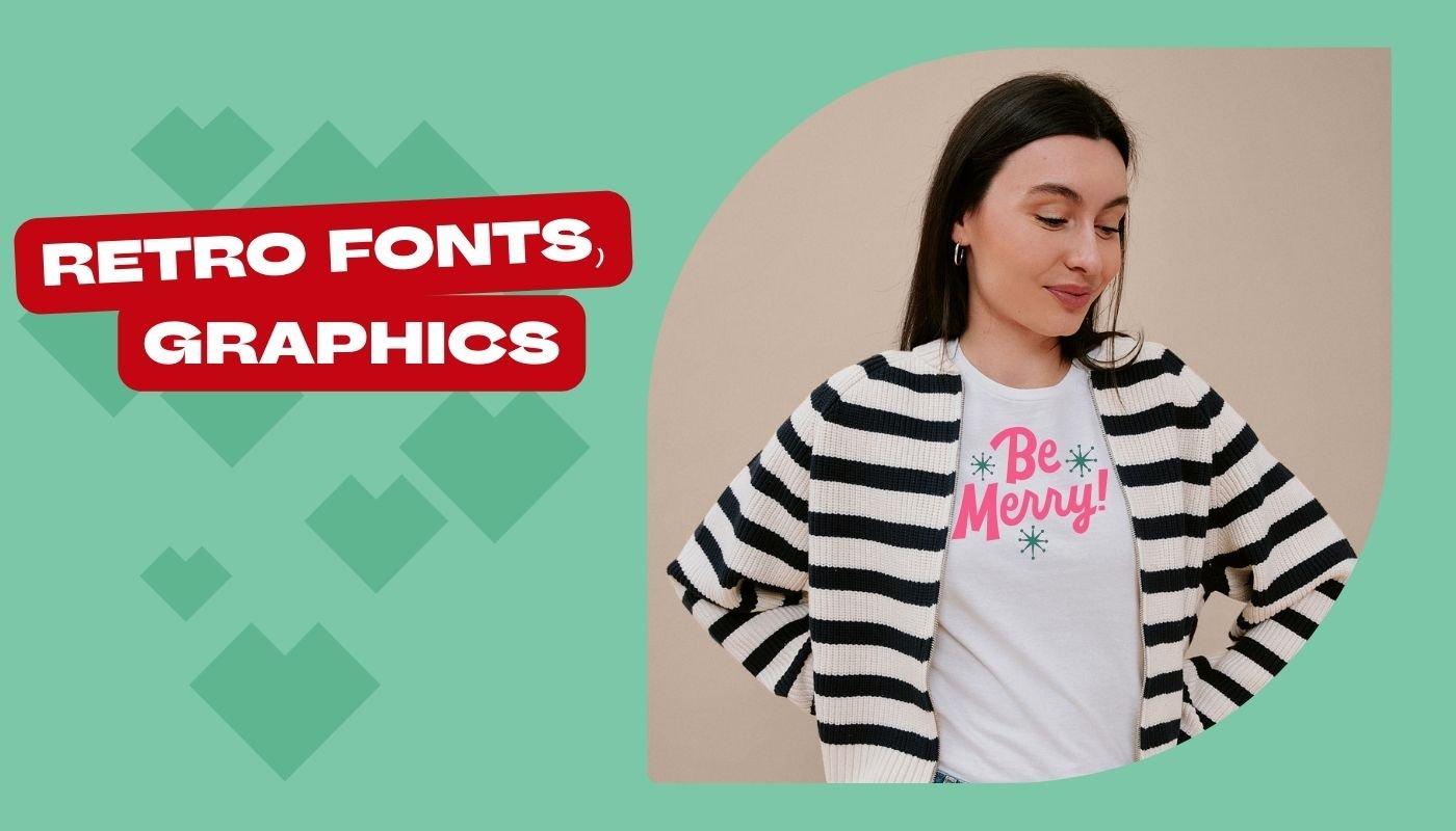 Model wearing a t-shirt with retro-style holiday typography on it with the words be merry