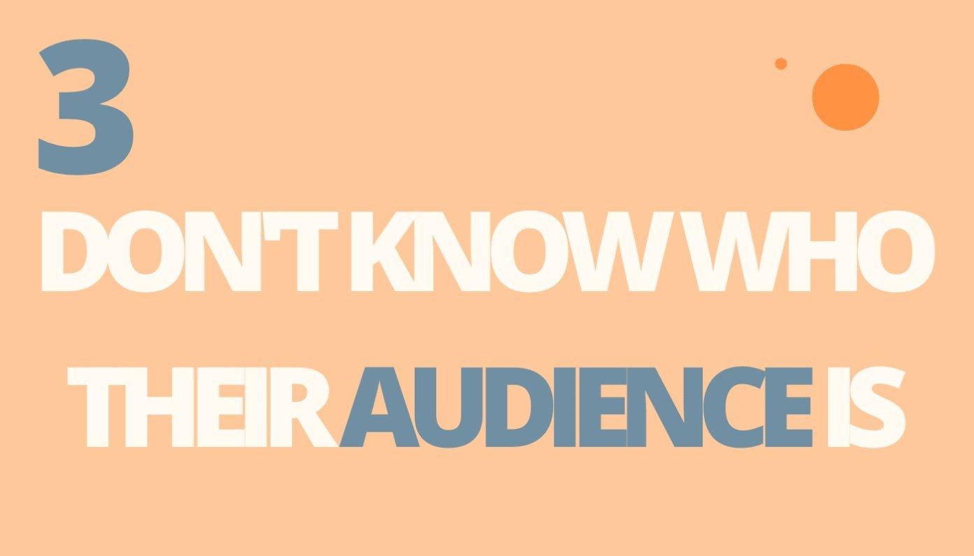 creators don't know who their audience is