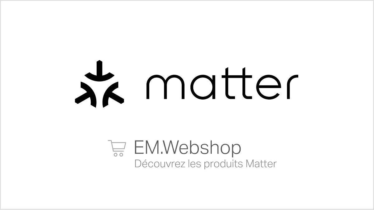 Produits Matter shop
