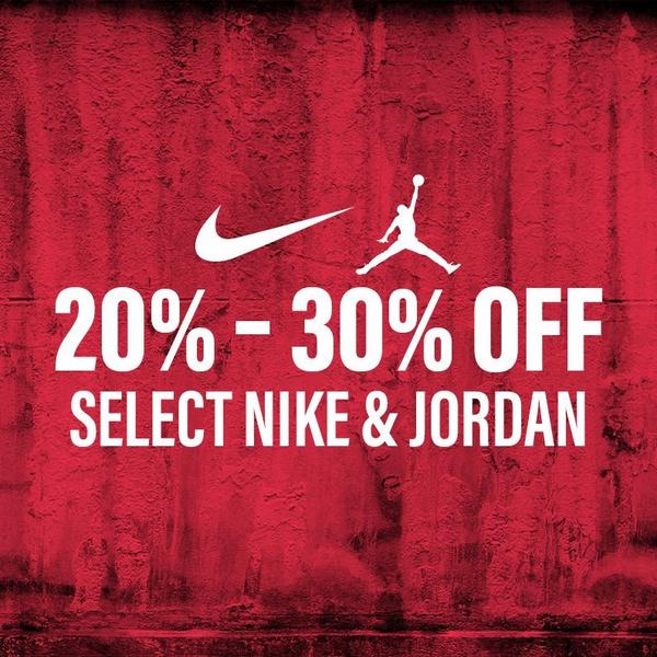 20% - 30% Off Nike & Jordan