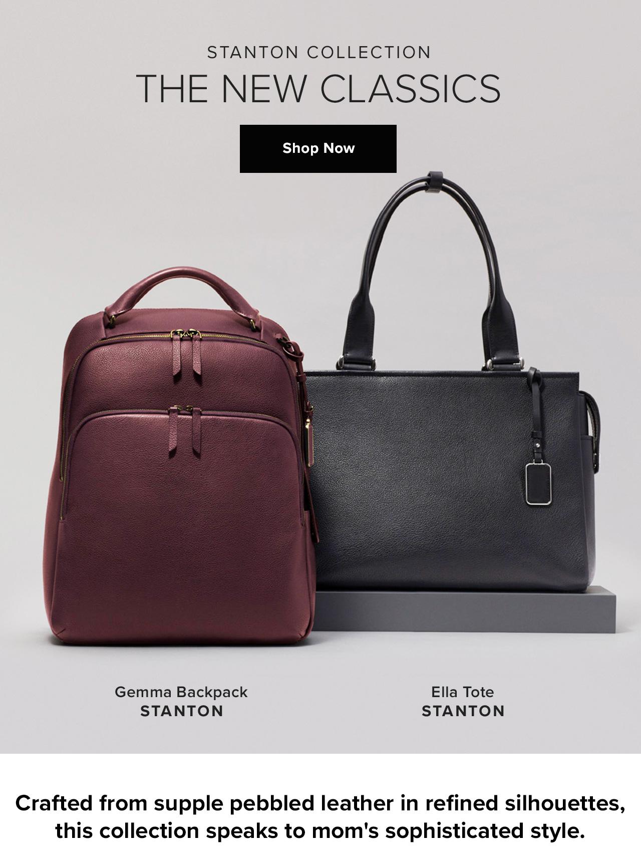 Stanton Collection. The New Classics. Shop Now