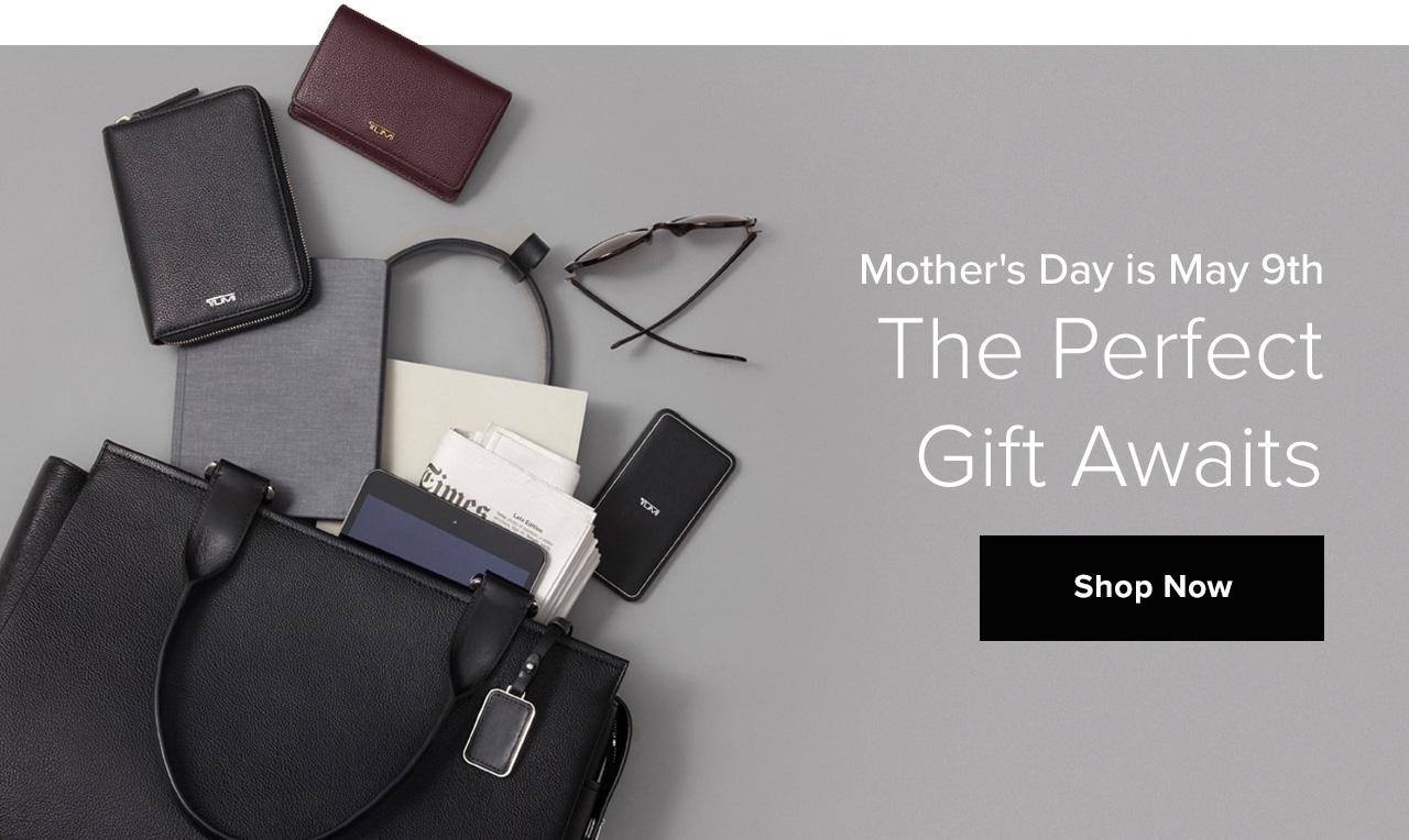 Mother's Day is May 9th. The Perfect Gift Awaits. Shop Now