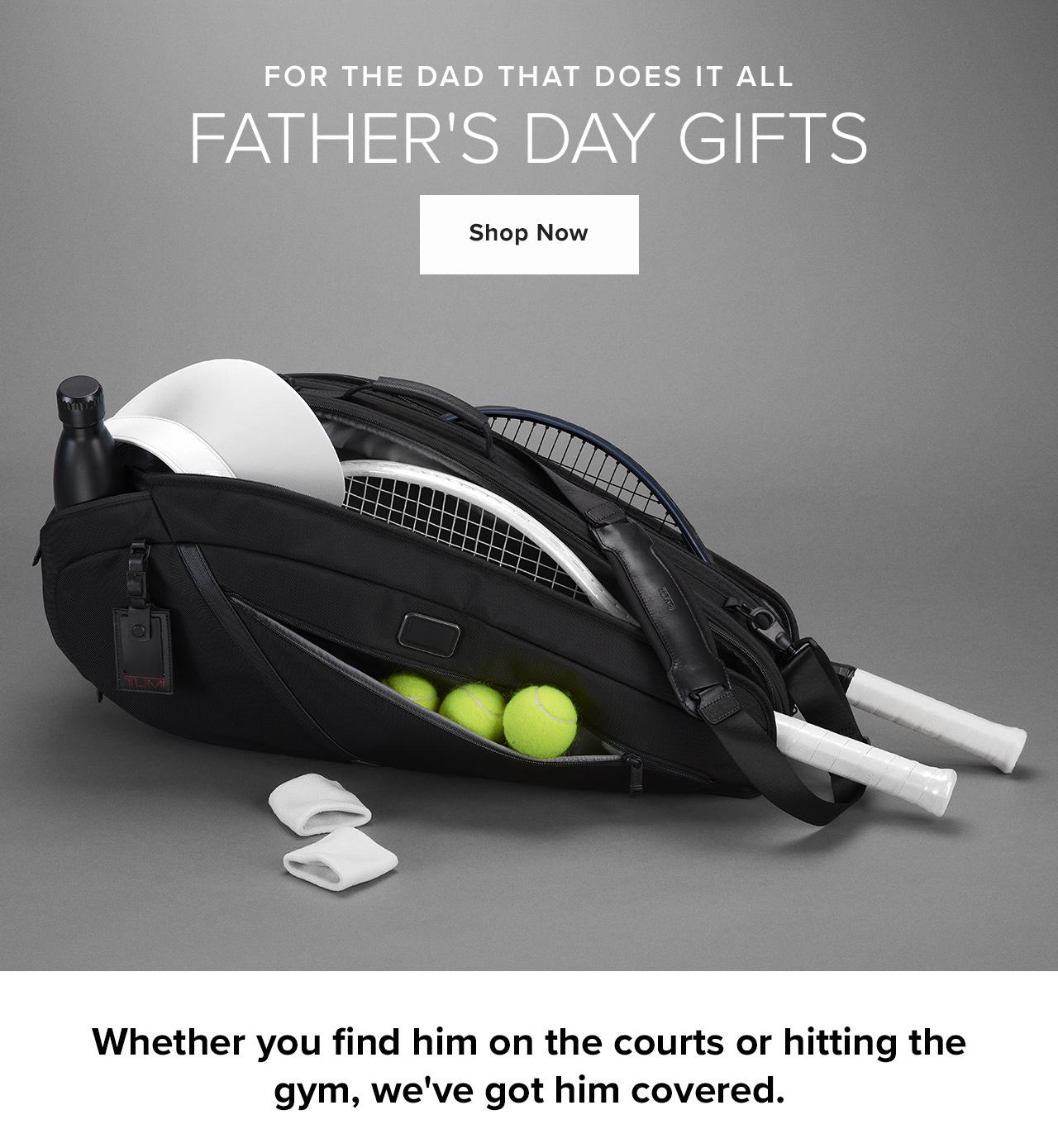 For The Dad That Does It All. Father's Day Gifts. Shop Now