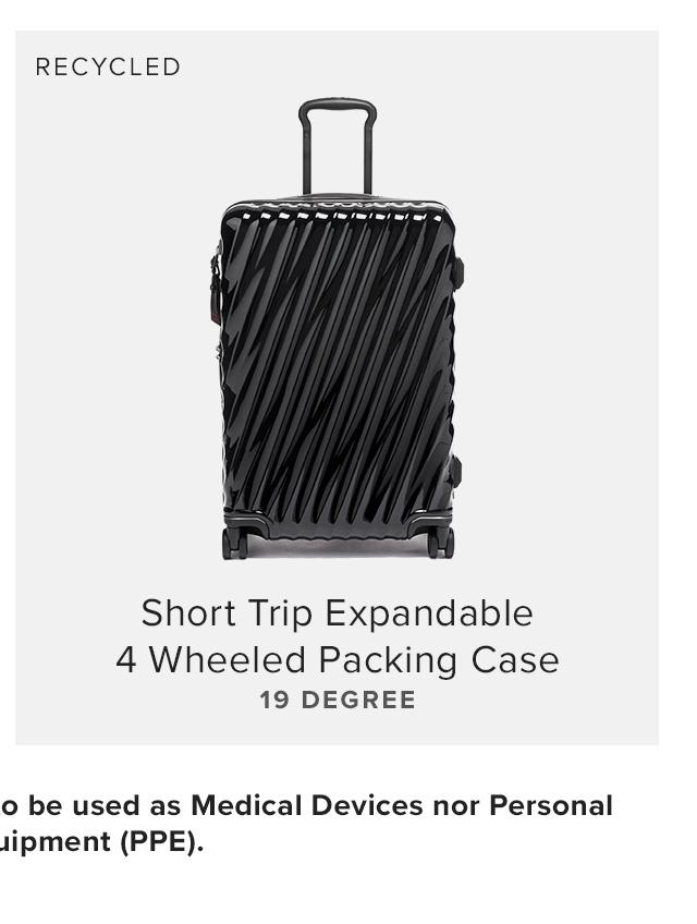 19 Degree Short Trip Expandable 4 Wheeled Packing Case