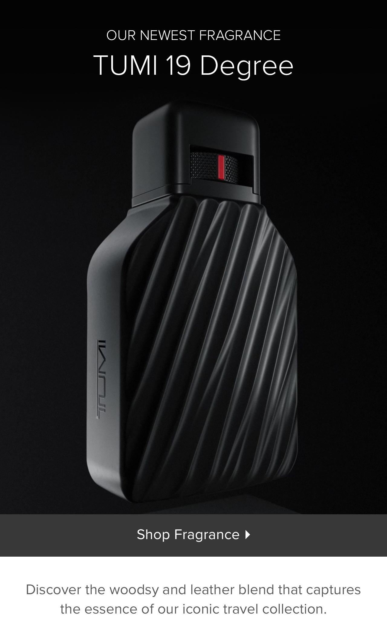Our Newest Fragrance: TUMI 19 Degree