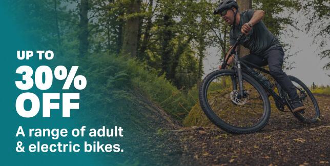 Up to 30% a range of Adult & Electric bikes