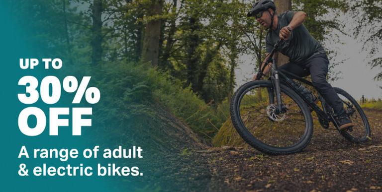 Up to 30% a range of Adult & Electric bikes