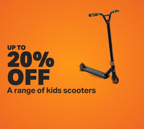 UP TO 20% OFF a range of kids scooters
