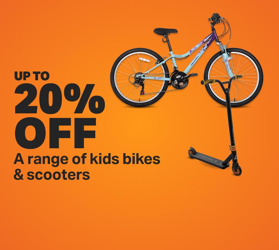 Up to 20% off a range of kids bike & scooters 
