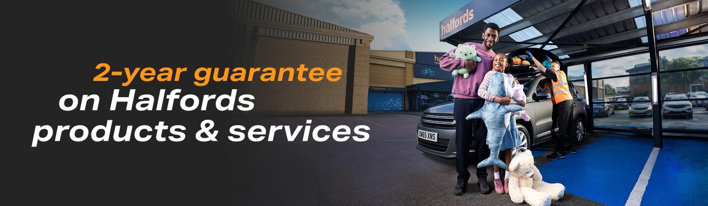 2-year guarantee on Halfords products and services