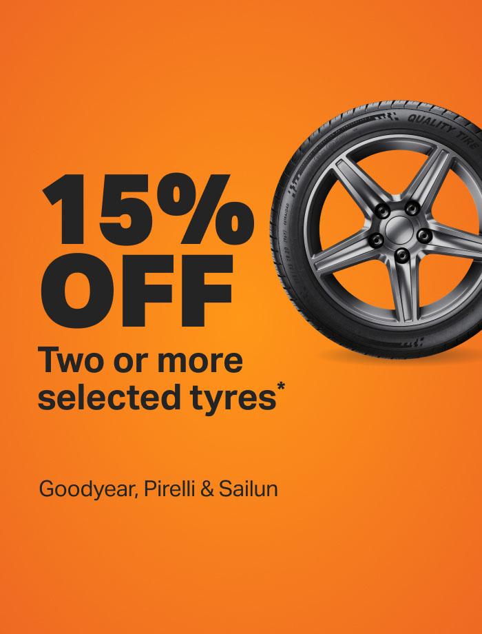 Up to 15% Off two or more selected tyres*