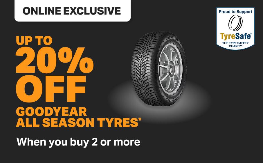  Up to 20% Off two or more Goodyear All Season tyres 