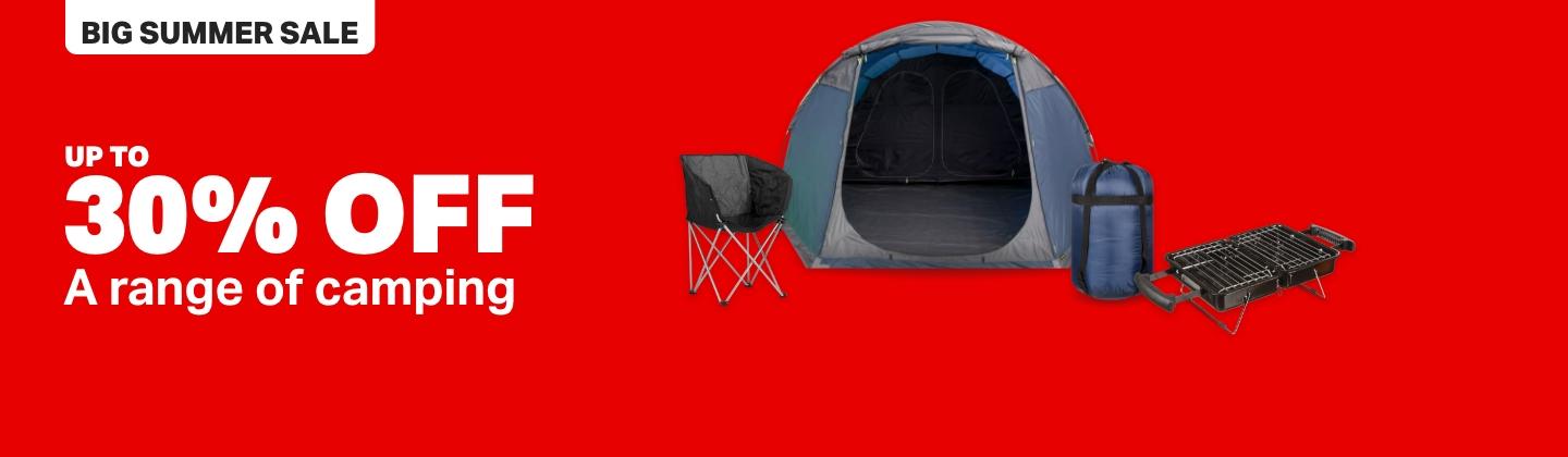 BIG SUMMER SALE Up to 30% off a range of Camping