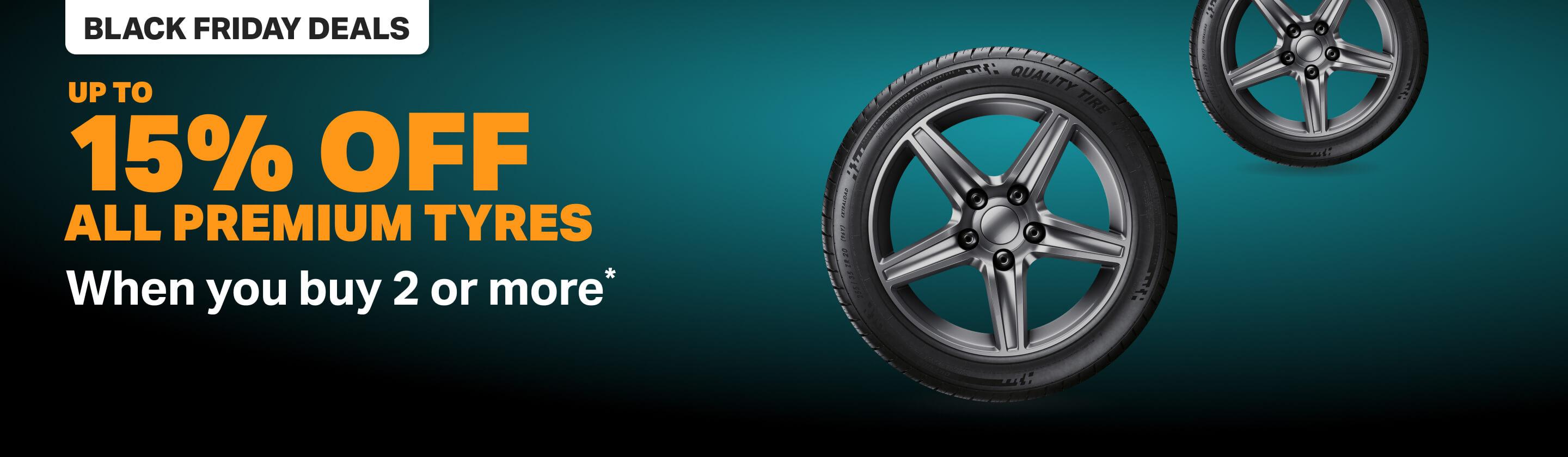  Up to 15% off Tyres