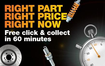 RIGHT PART 
    RIGHT PRICE 
    RIGHT NOW 
    Free click & collect in 60 minutes