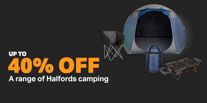 Up to 40% off a range of Halfords Camping