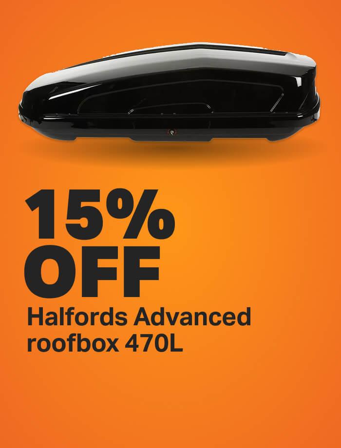 15% off Halfords Advanced roofbox 470L