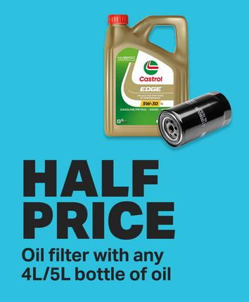 Half Price Oil filter with any 4L/5L bottle of oil 