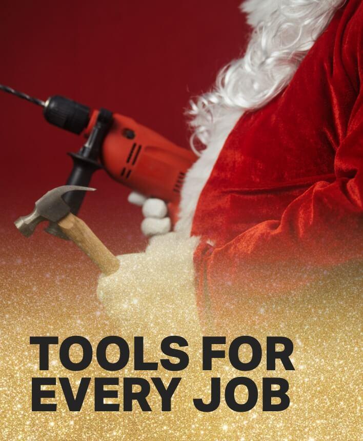 Tools for every job