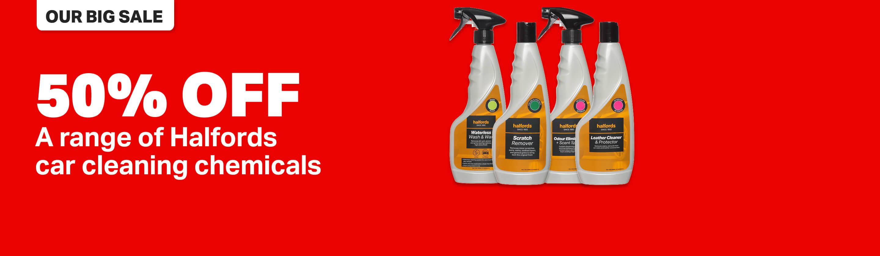 Up to 50% off a range of Halfords car cleaning chemicals