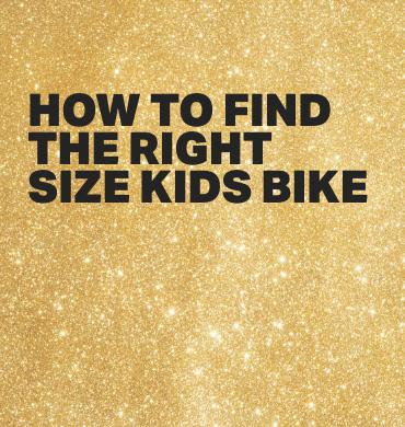 How to find the right size kids bike