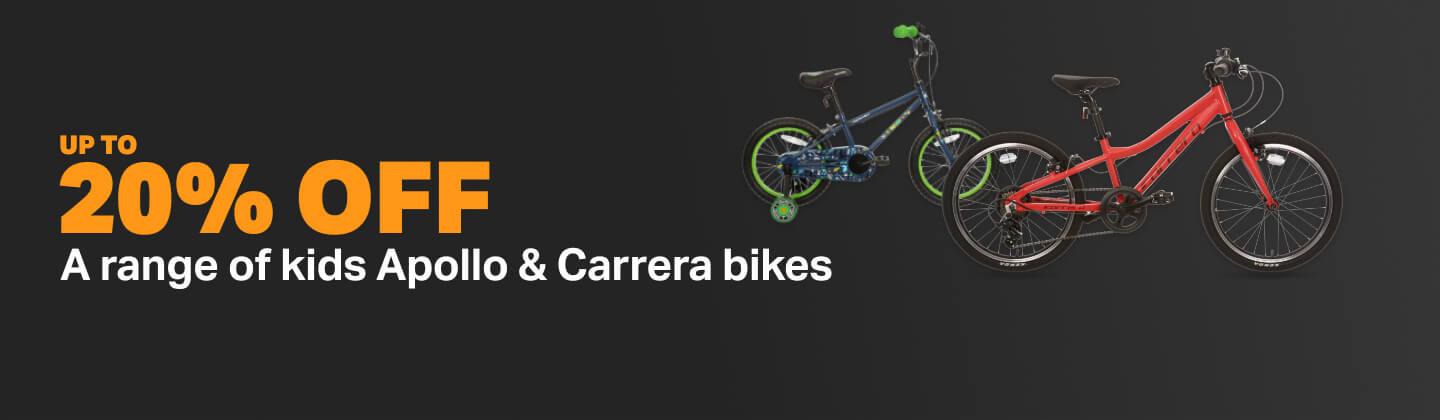 Up to 20% of a range on Kids Apollo and Carrera Bikes