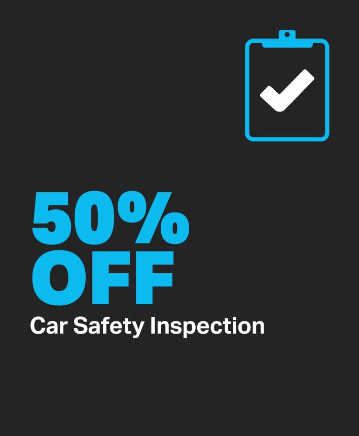 50% Off Car Safety Inspection