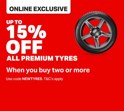 Up to 15% off all premium tyres  when you buy two or more USE CODE NEWTYRES