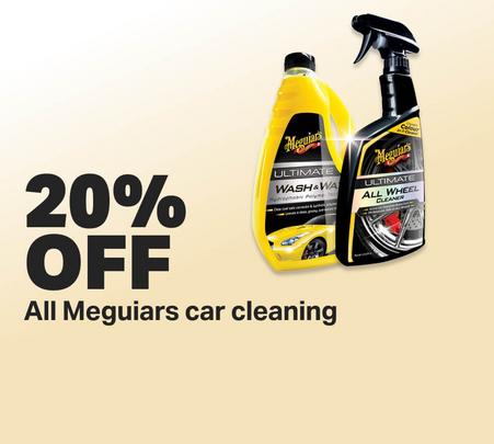 20% off all Meguiars car cleaning