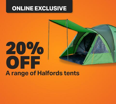 20% off a range of Halfords Tents
