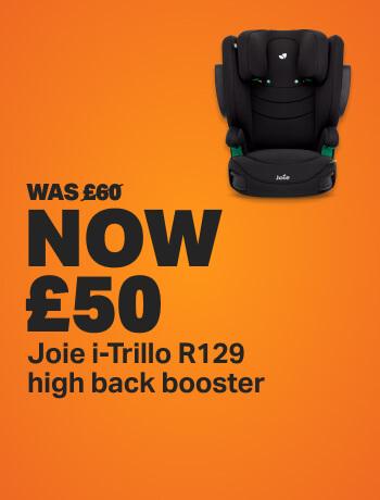 Joie i-Trillo R129 High Back Booster WAS £60 NOW £50