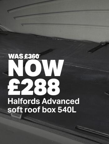 Halfords Advanced soft box 540L WAS £360 NOW £288