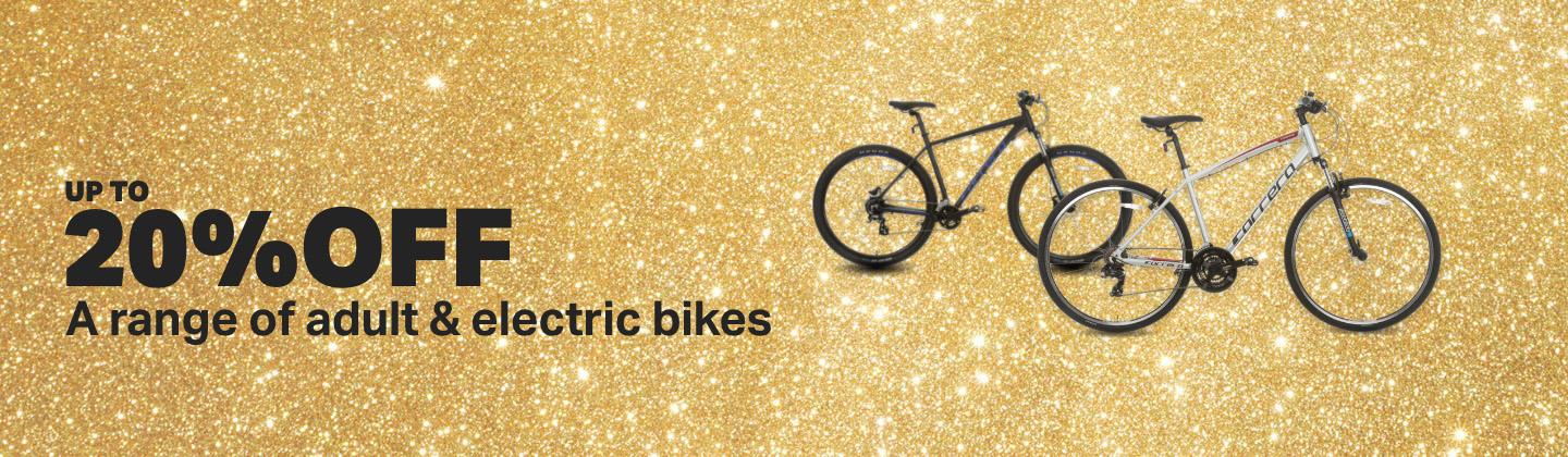 Up to 20% off a range of adult & electric bikes