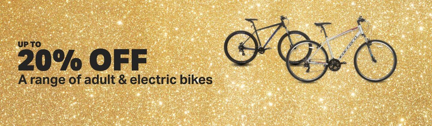 Up to 20% off a range of adult & electric bikes