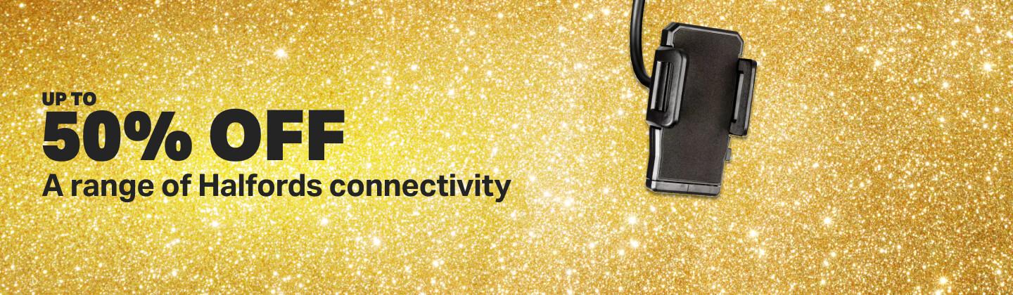 Up to 50% off on a range of Halfords connectivity