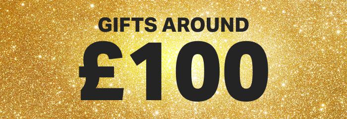 Gifts around £100