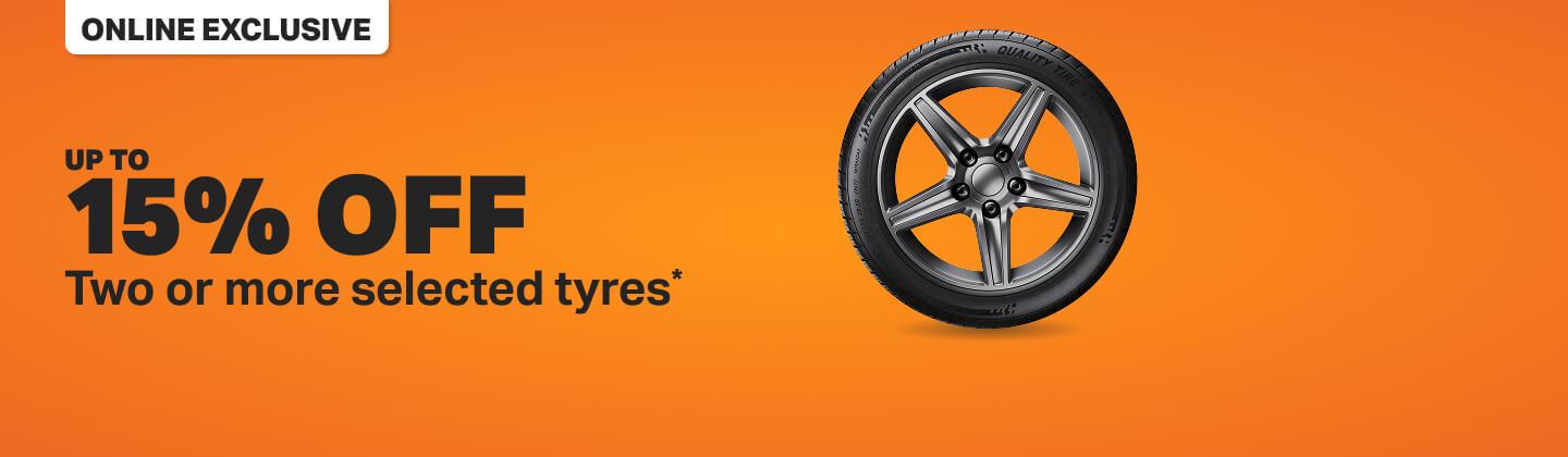 Up to 15% Off two or more selected tyres*
