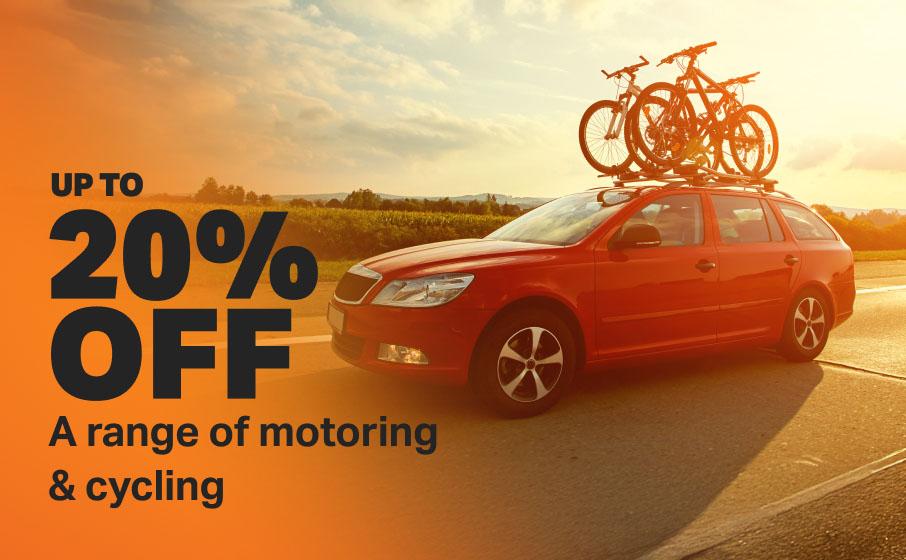 Up to 20% off Motoring & Cycling essentials