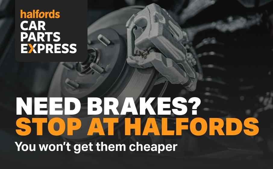 Need Brakes? Stop at Halfords