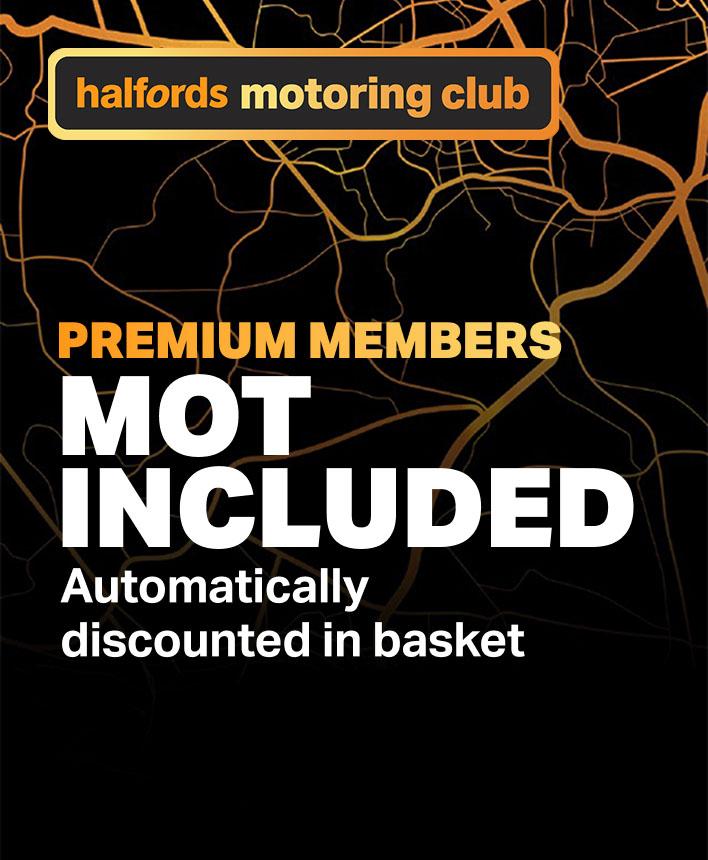Halfords motoring club. Premimum members MOT included. Automatically discounted in basket