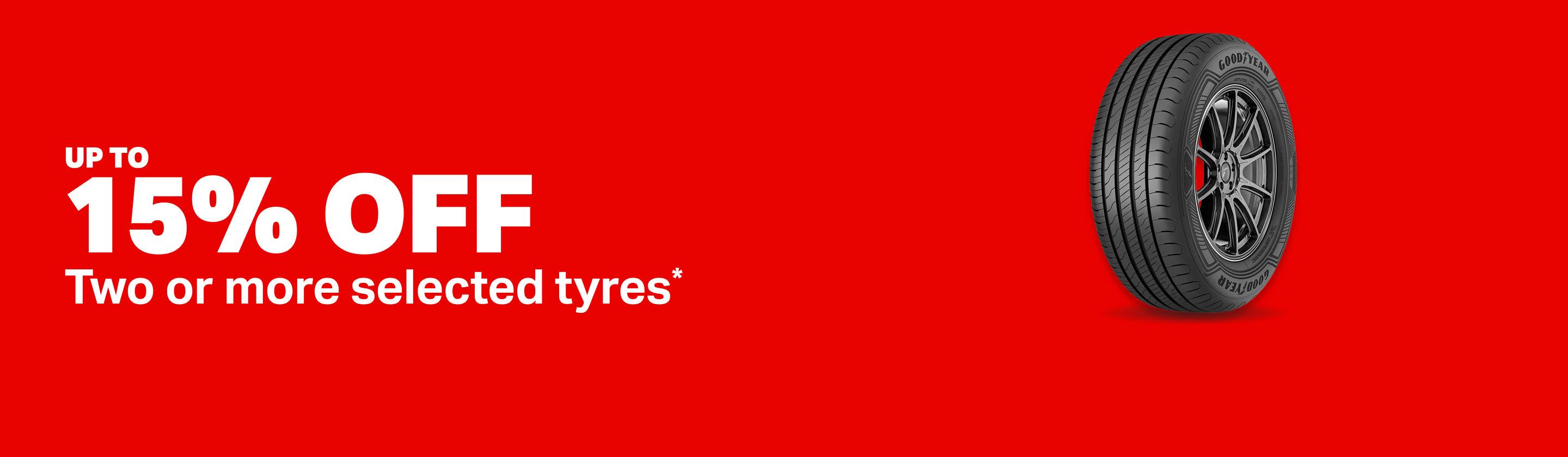 Up to 15% Off two or more selected tyres